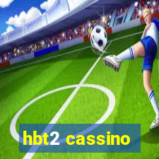 hbt2 cassino